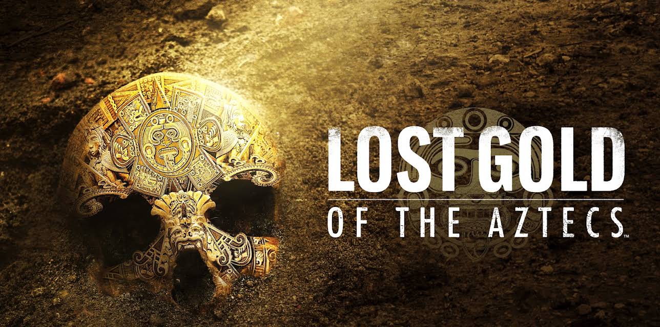 Lost Gold of the Aztecs
