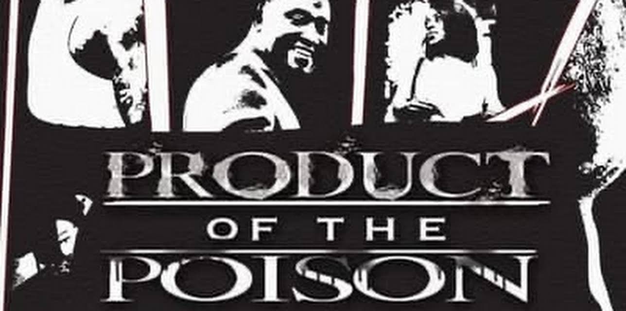 Product of the Poison (2021)