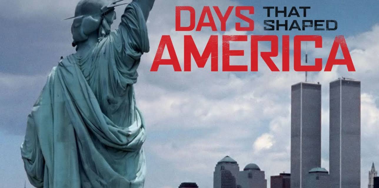 Days That Shaped America