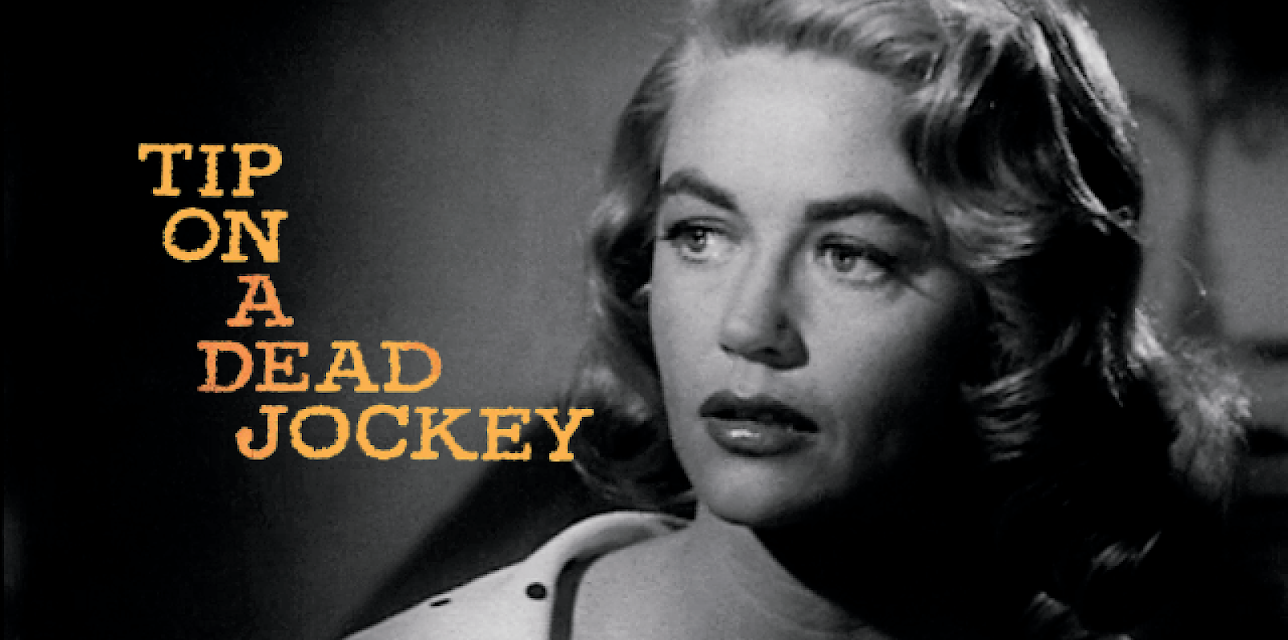 Tip on a Dead Jockey (1957)