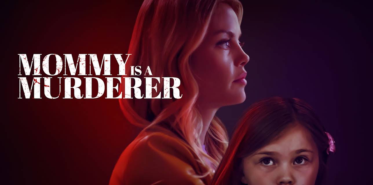 Mommy is a Murderer (2020)