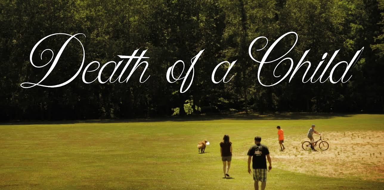 Death of a Child (2017)