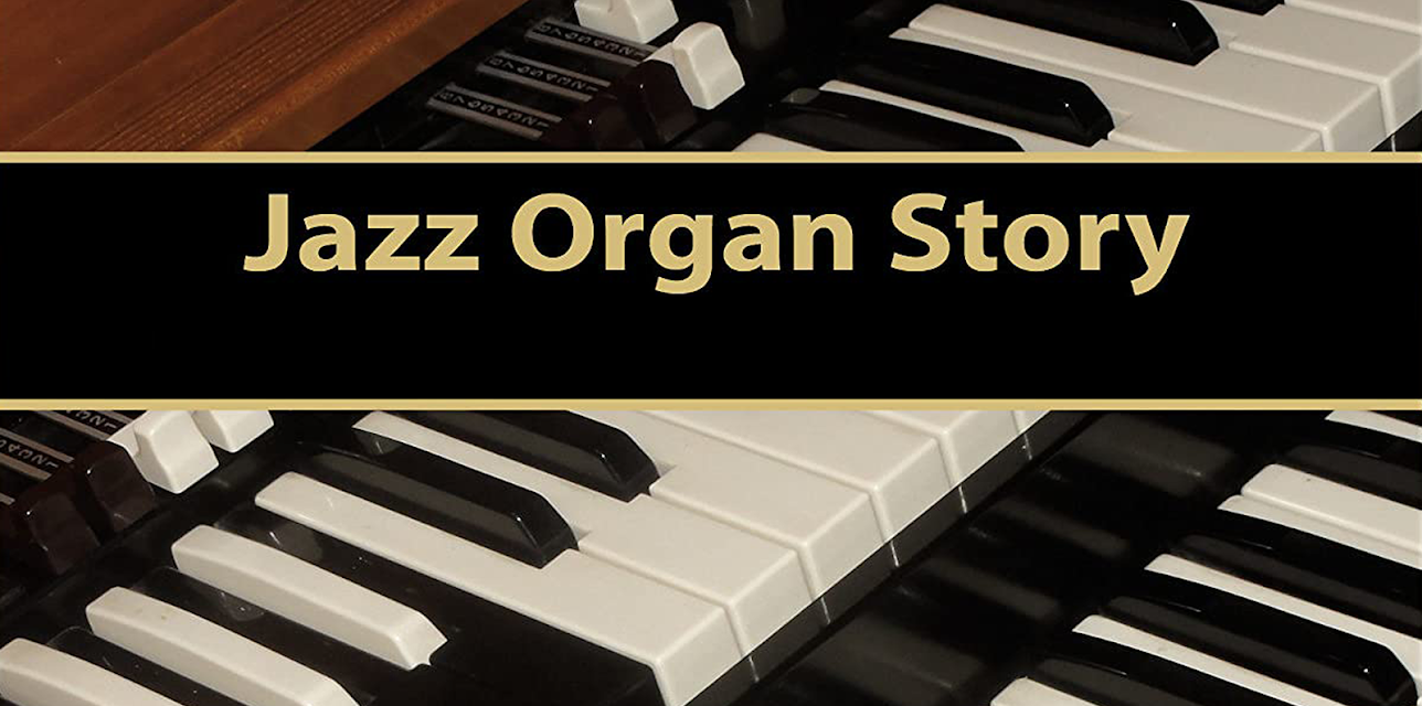 Jazz Organ Story (2015)