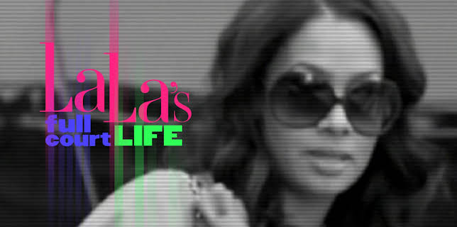 La La's Full Court Life