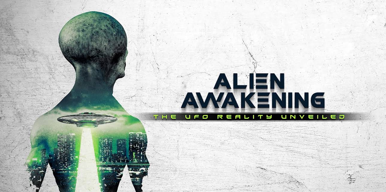 Alien Awakening: The UFO Reality Unveiled (2025)