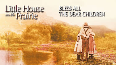 11:20: Little House: Bless All the Dear Children | TV6 | 5/28 2026