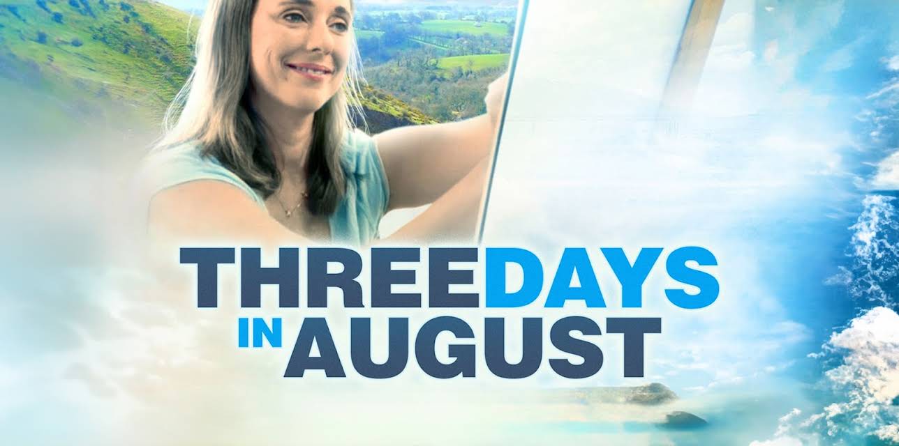 Three Days in August (2016)