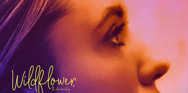 Wildflower: The Documentary (2024)