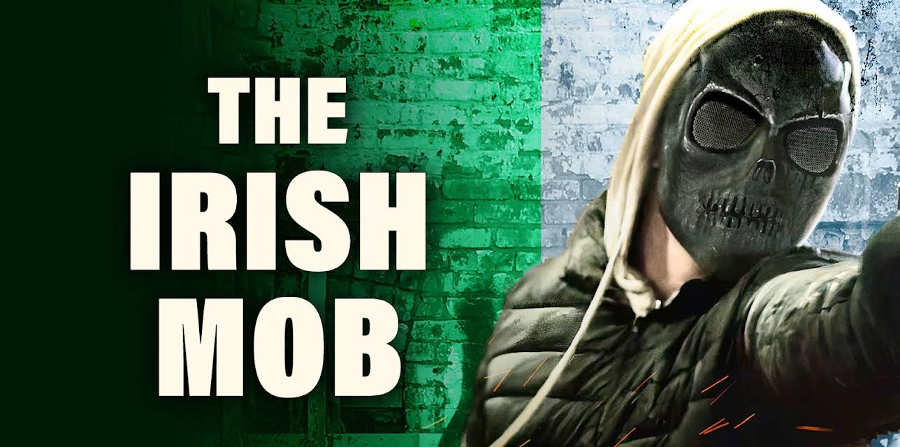 The Irish Mob (2023)
