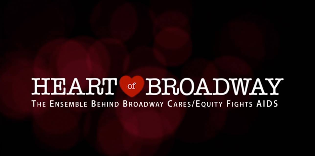 Heart of Broadway: The Ensemble Behind Broadway Cares/Equity Fights AIDS (2011)