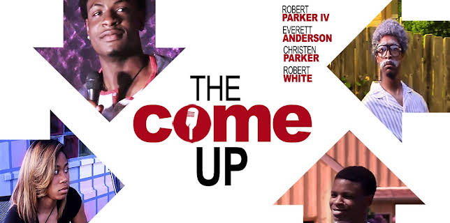 The Come Up (2017)
