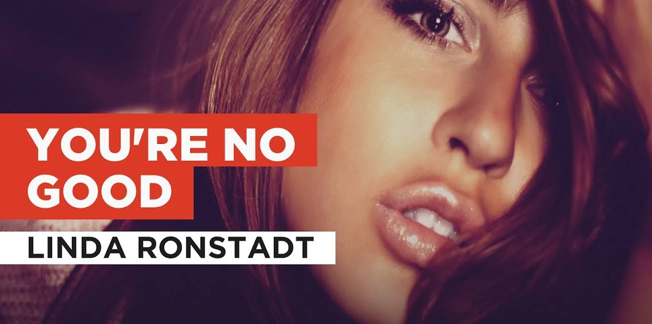 You're No Good in the Style of Linda Ronstadt (1975)