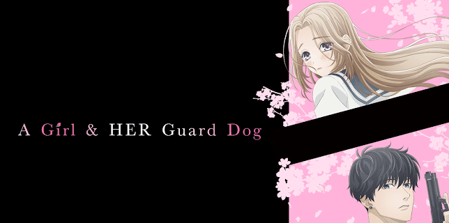 A Girl and Her Guard Dog - S01