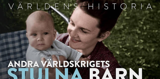 22:30: Världens historia: Andra världskrigets stulna barn | Kunskapskanalen | 2/21 2026