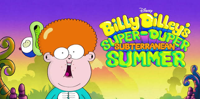 Billy Dilley's Super-Duper Subterranean Summer