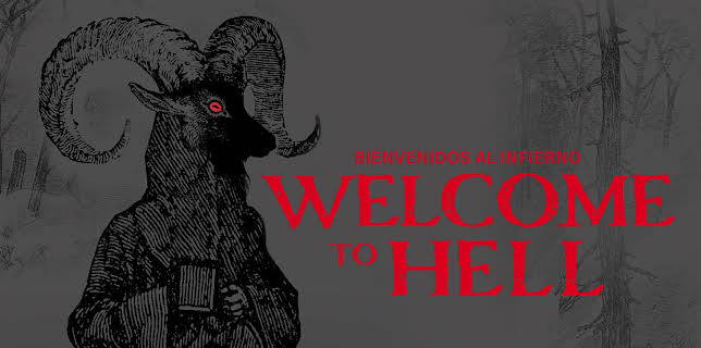 Welcome to Hell (Bienvenidos al Infierno) (2022)
