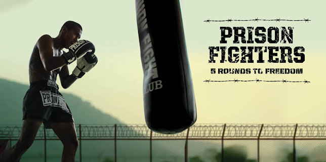Prison Fighters: 5 Rounds to Freedom (2017)