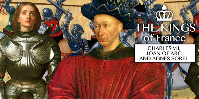 The kings of France: Charles VII, Joan of Arc and Agnes Sorel (2014)