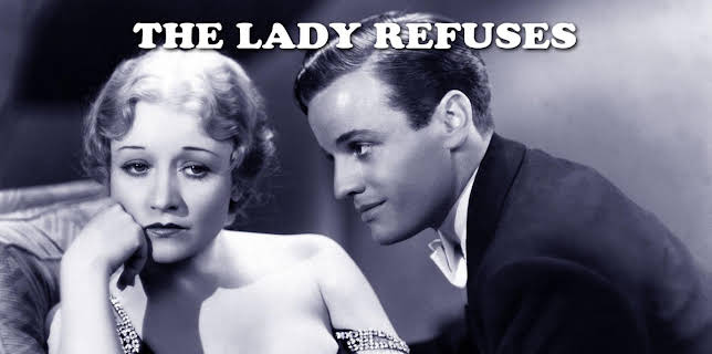 The Lady Refuses (1931)