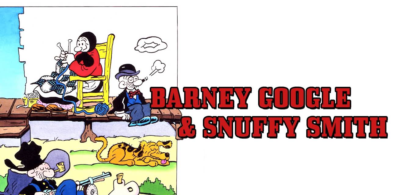 Barney Google & Snuffy Smith