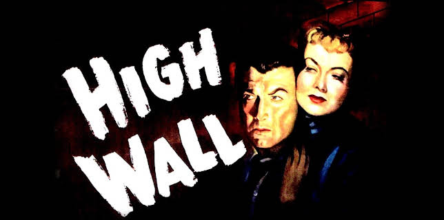 High Wall (1947)