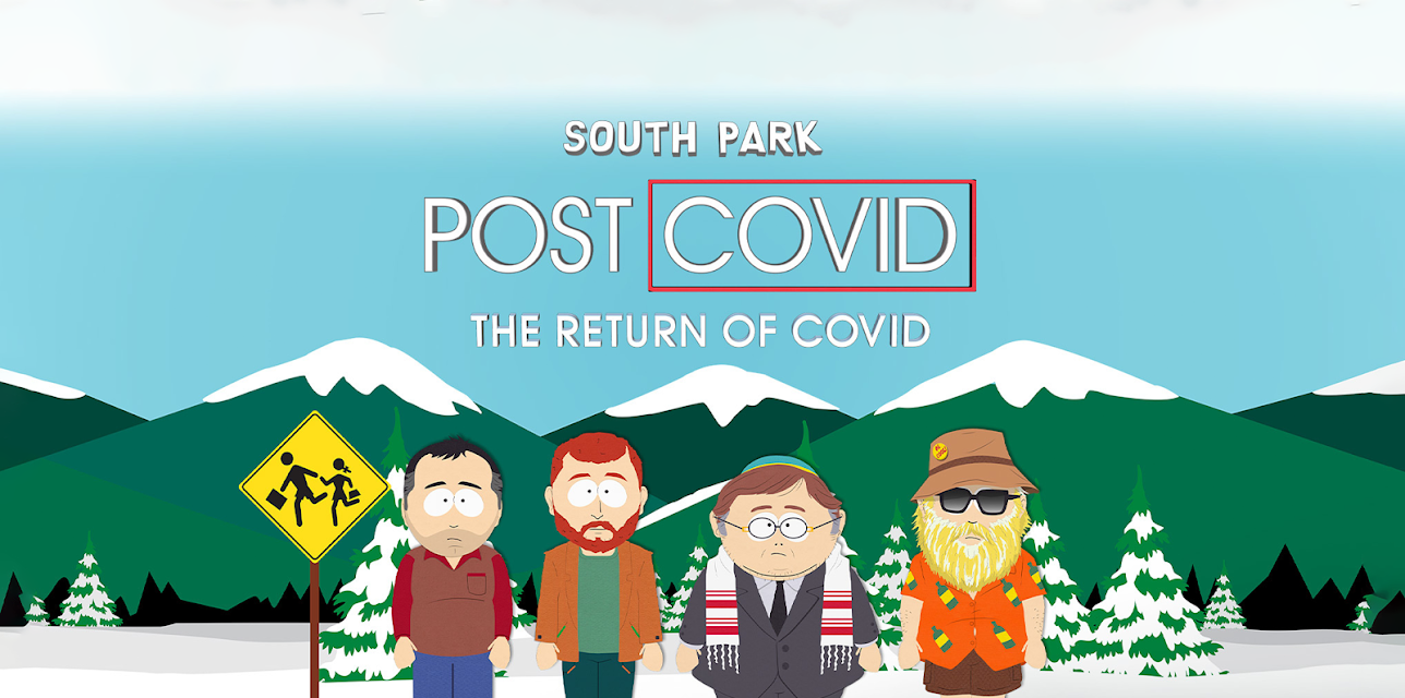 South Park: Post Covid Return of Covid (2021)