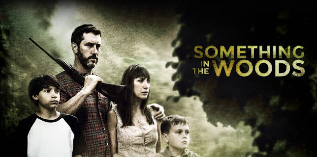 Something In The Woods (2016)
