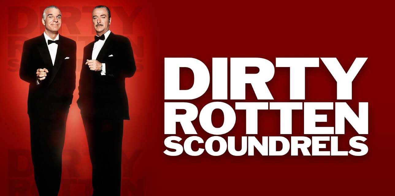 Dirty Rotten Scoundrels (1988)