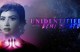 Unidentified with Demi Lovato S1: They Come at Night