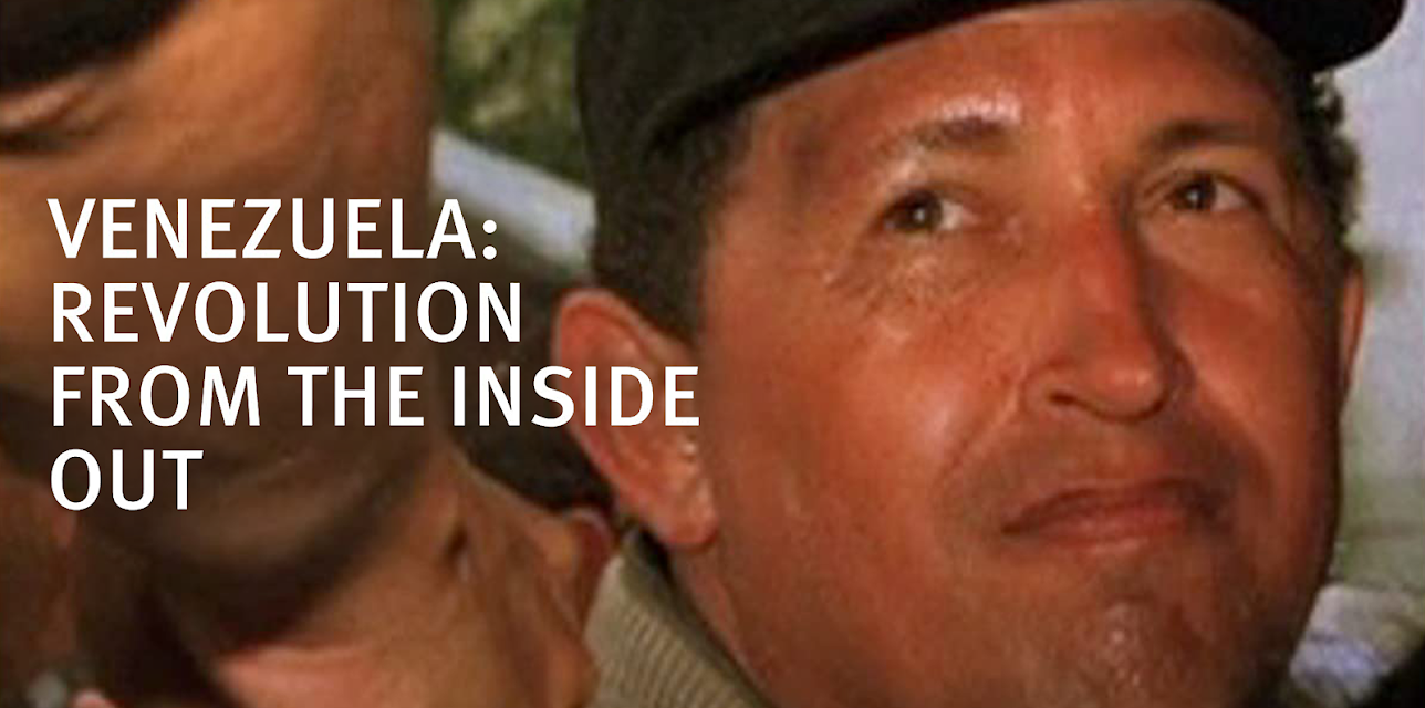 Venezuela: Revolution from the Inside Out (2008)