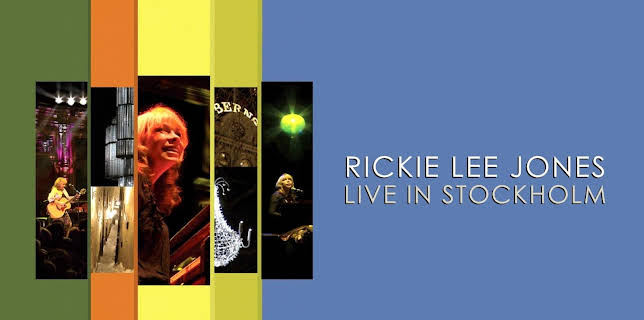 Rickie Lee Jones - Live in Stockholm (2010)
