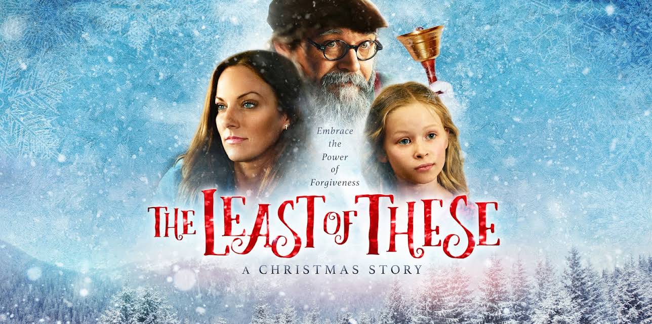 The Least of These - A Christmas Story (2018)