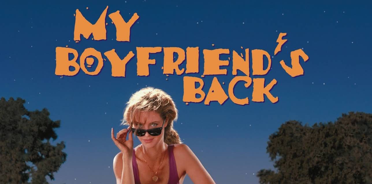 My Boyfriend's Back (1993)