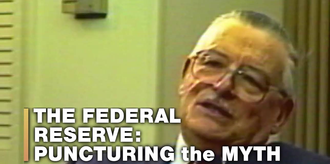 The Federal Reserve: Puncturing the Myth (2025)