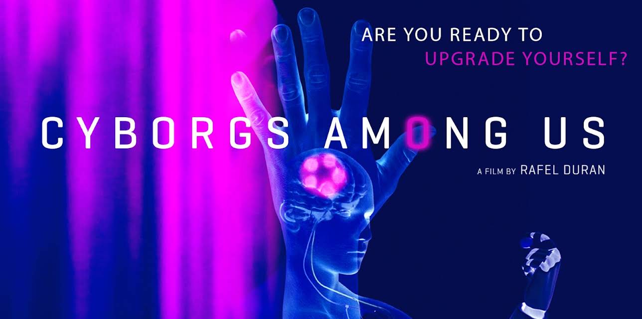 Cyborgs Among Us (2017)