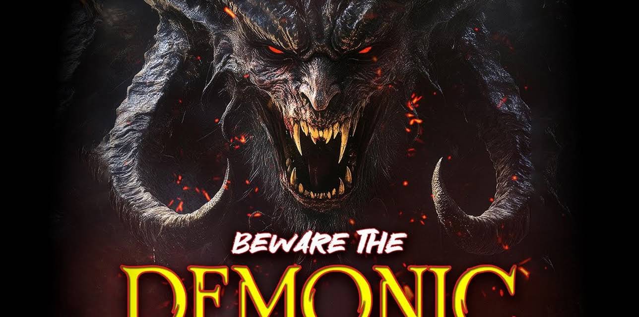 Beware the Demonic (2024)