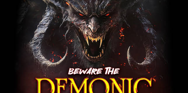 Beware the Demonic (2024)