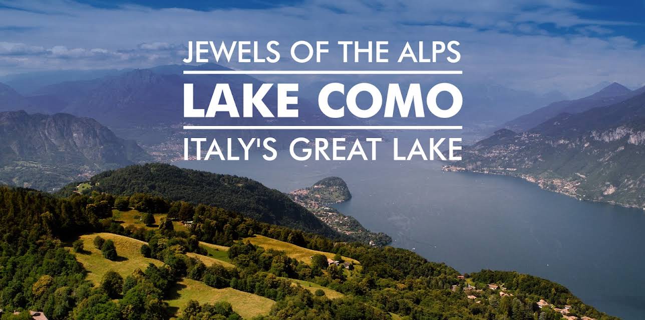 Jewels of the Alps Italy's Great Lakes LAKE COMO (2024)