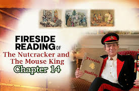 Fireside Reading of The Nutcracker and The Mouse King: Fireside Reading of The Nutcracker and The Mouse King | Chapter 14