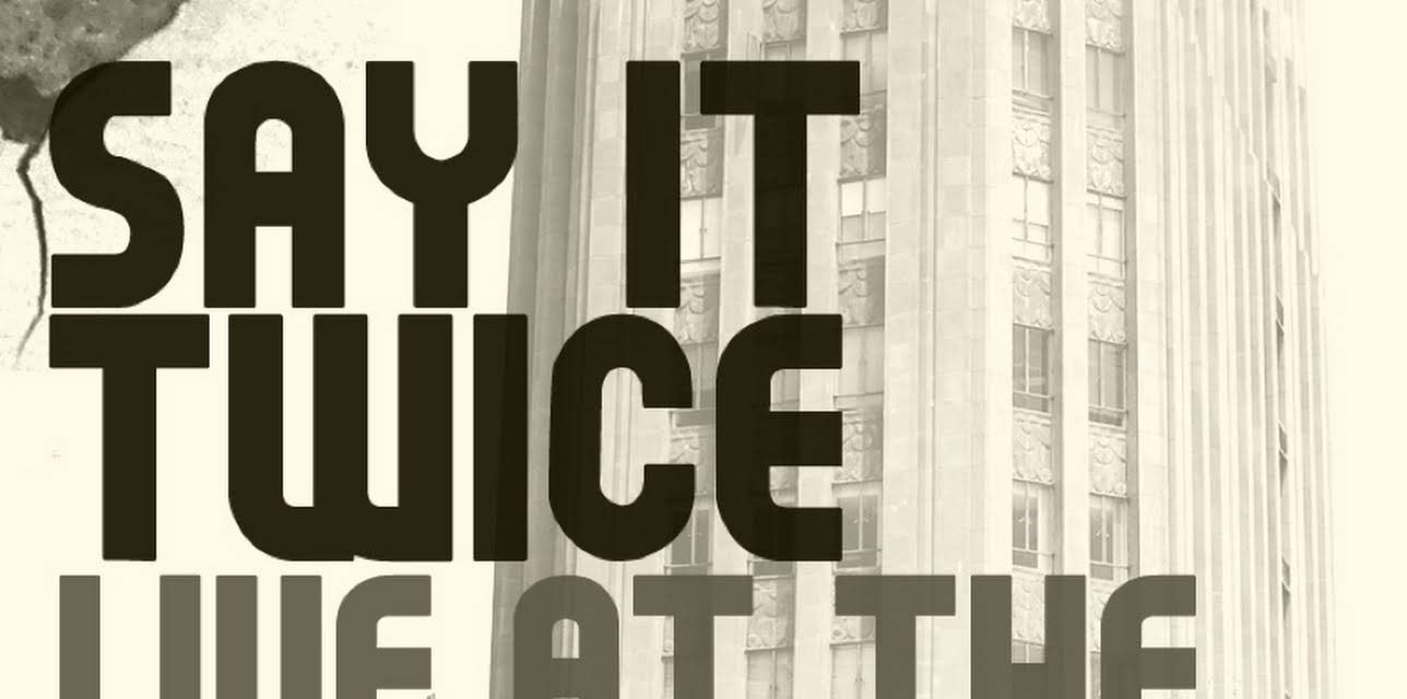 Say It Twice: Live At the Wiltern (2009)