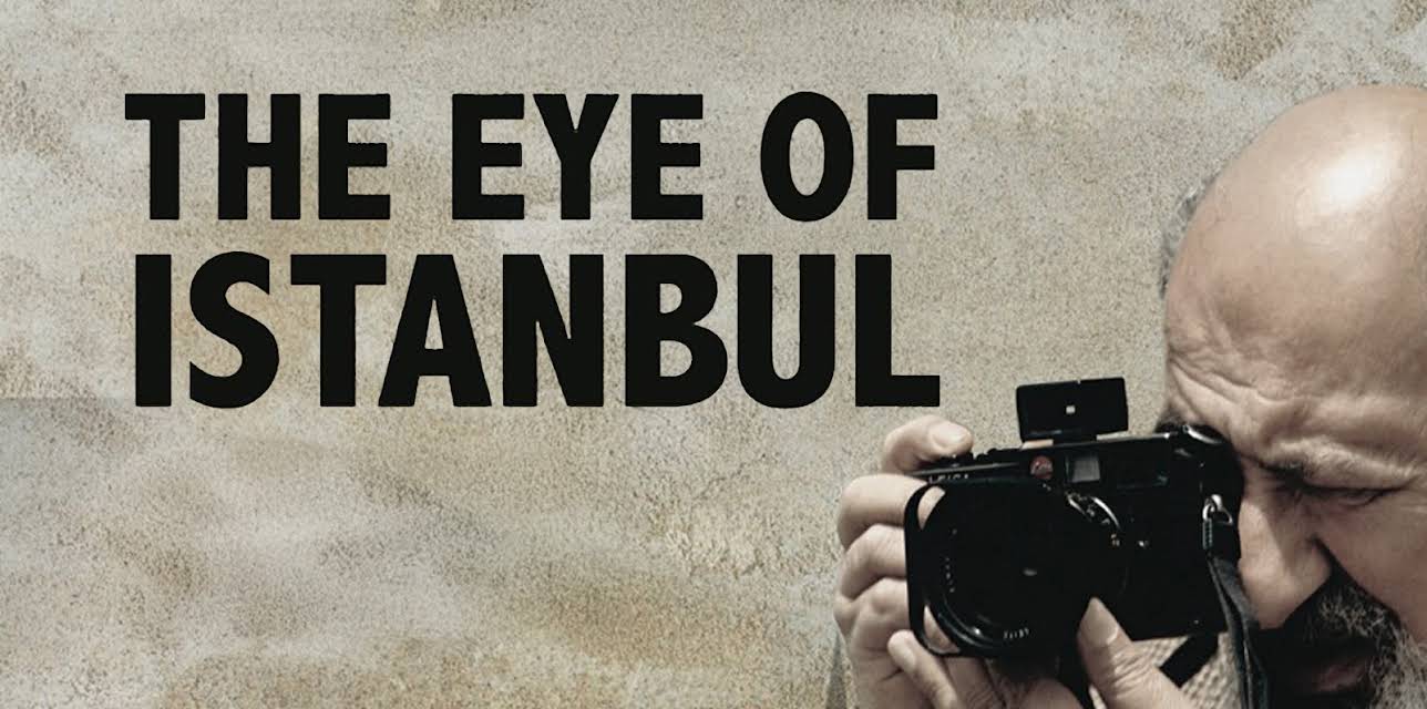 The Eye of Istanbul (2019)