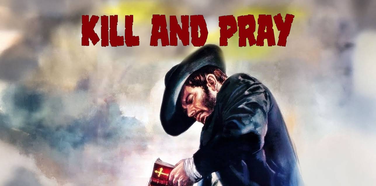 Kill and Pray (1967)