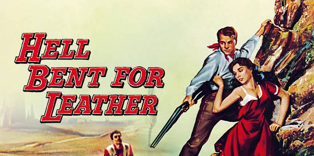 Hell Bent for Leather (1960)