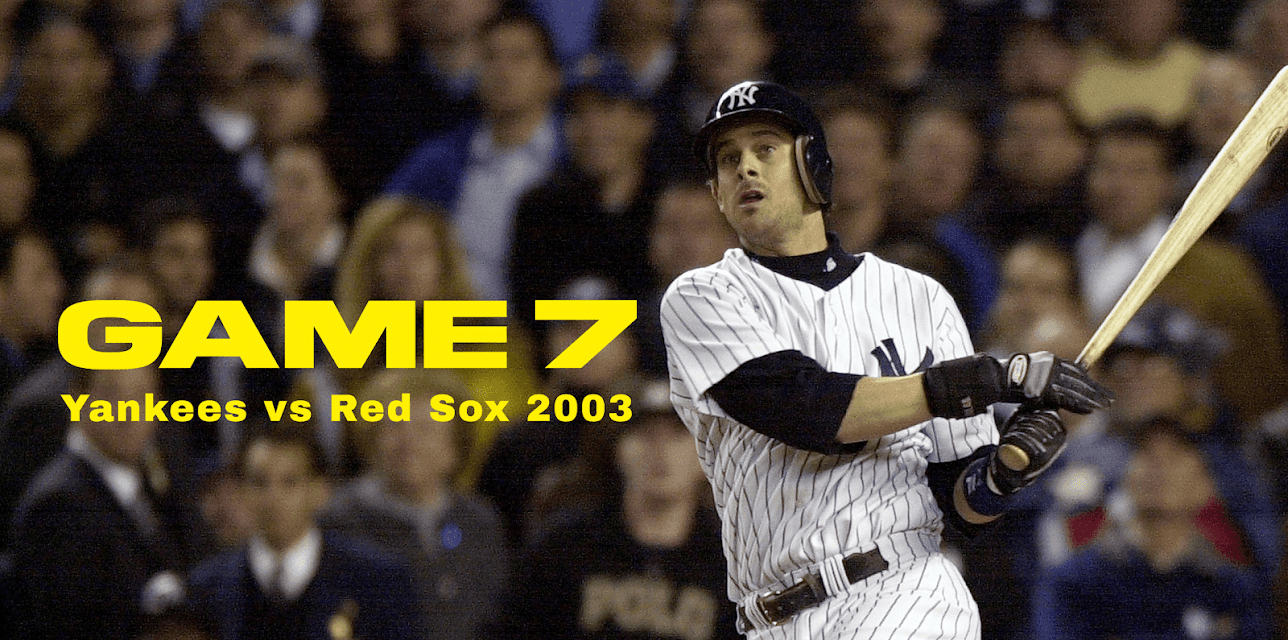 Game 7 Yankees vs Red Sox 2003 (2025)