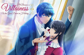 I’ll Become a Villainess Who Goes Down in History - S01: The Villainess and Trespassing