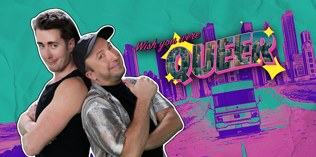 Wish You Were Queer