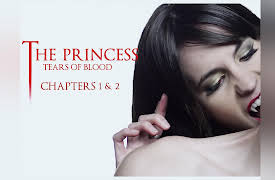 The Princess: Tears of Blood: Chapters 1 & 2