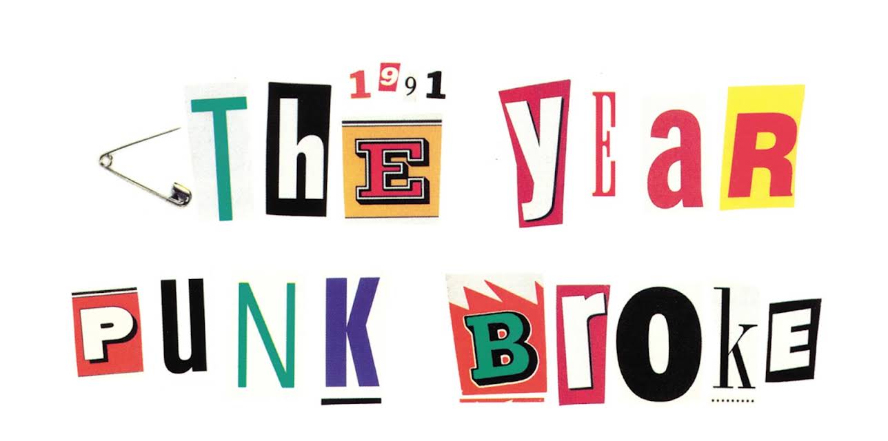 1991: The Year Punk Broke (1992)