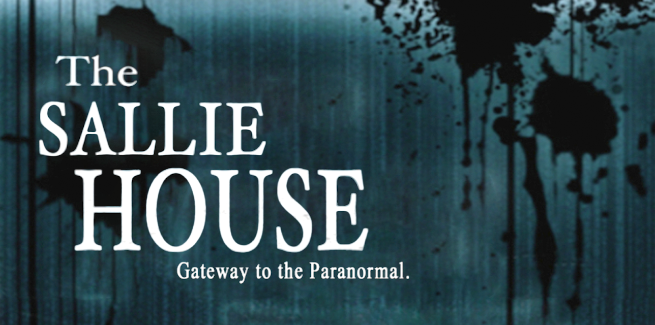 The Sallie House - Gateway to the Paranormal (2026)