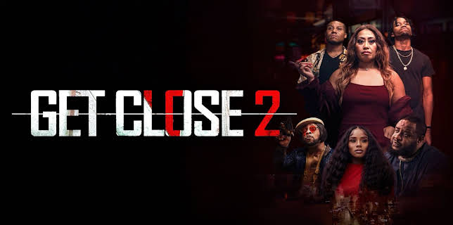 Get Close 2 (2024)